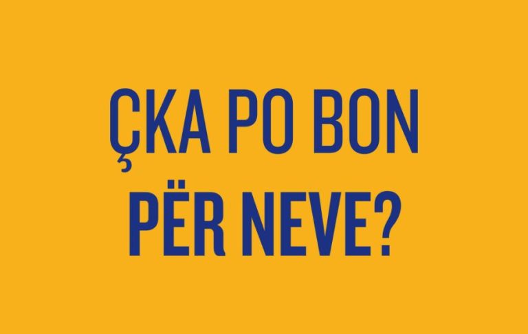 Nga sot lansohet fushata “Çka po bon për neve?”
