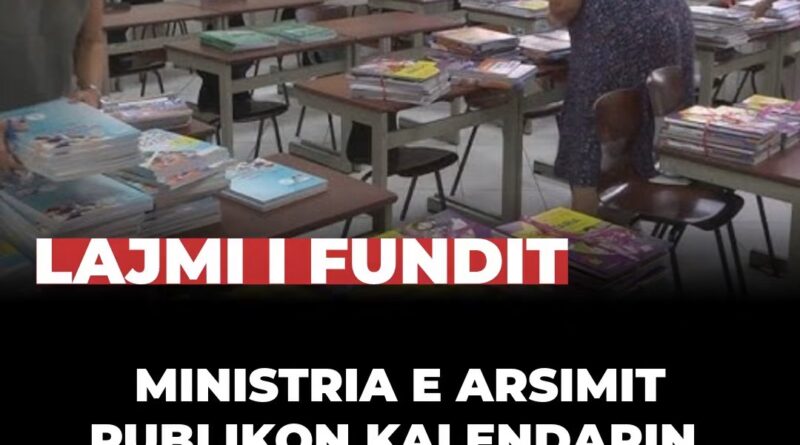 Ministria e Arsimit publikon kalendarin, ja kur do të fillojë viti i ri shkollor 2026-2027